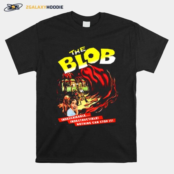 The Blob 1958 Indescribable T-Shirt