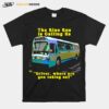 The Blue Bus Is Calling Us The Doors T-Shirt