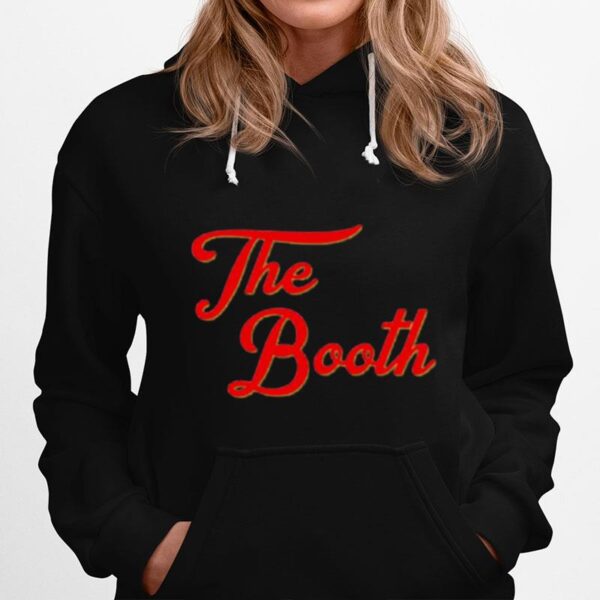 The Booth Hoodie