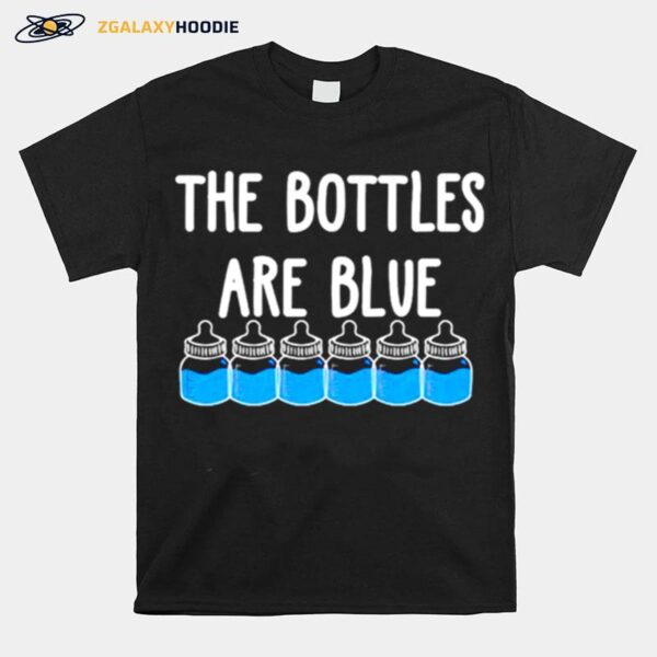 The Bottles Are Blue T-Shirt