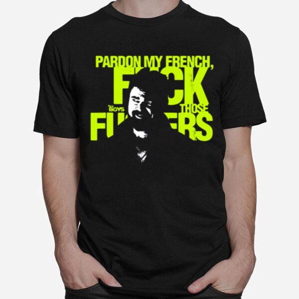 The Boys Pardon My French T-Shirt