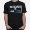 The Bronx Is All Elite T-Shirt