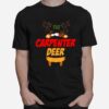 The Carpenter Deer Christmas T-Shirt