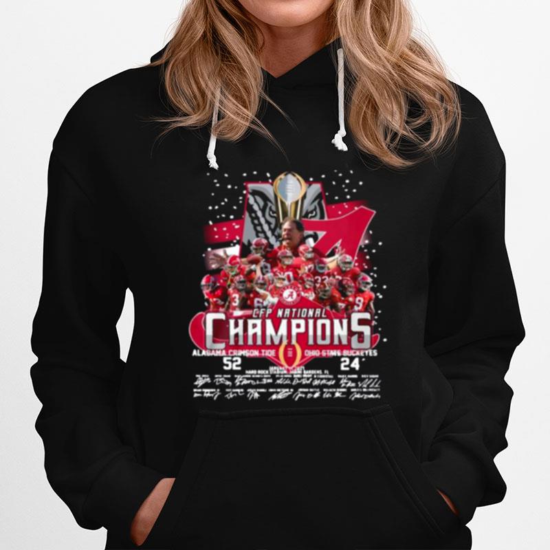 The Cfp National Champions With Alabama Crimson Tide 52 24 Ohio State Buckeyes Signatures Hoodie