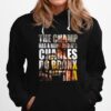 The Champ Has A Name Charles Do Bronx Oliveira Hoodie