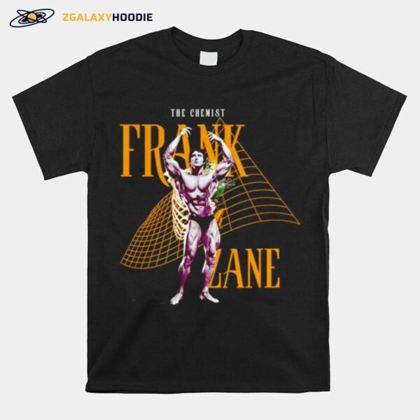 The Chemist Frank Zane T-Shirt