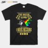 The Child Is Grown The Dream Is Gone I Have Become Comfortably Numb Moon Lgbt Pink Floyd T-Shirt
