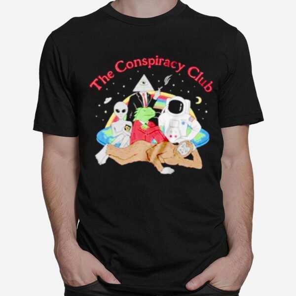 The Conspiracy Club T-Shirt