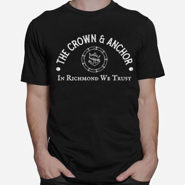 The Crown And Anchor In Richmond We Trust Coach Beard T-Shirt