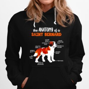 The Cute And True Anatomy Of A Saint Bernard Hoodie