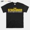 The Dadalorian Best Dad In The Galaxy T-Shirt