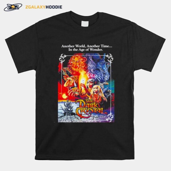 The Dark Crystal Another World Another Time In The Age Of Wonder T-Shirt