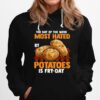 The Day Of The Week Most Hated Potatoes Is Fry Day For Food Jokes Fry Day Hoodie