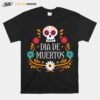 The Dead Mexican Holiday T-Shirt