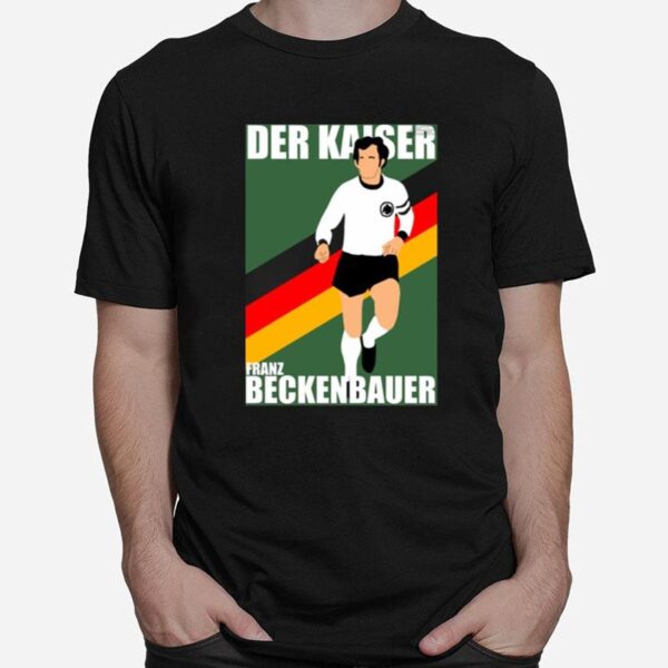 The Der Kaiser Franz Beckenbauer Heroes T-Shirt