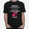 The Devil Whispered In My Ear I Am The Storm Breast Cancer Warrior T-Shirt