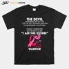 The Devil Whispered In My Ear I Am The Storm Breast Cancer Warrior T-Shirt