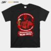 The Devil Whispered To Me I Am Coming For You I Whispered Back Bring Beer T-Shirt