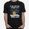 The Devil Whispered To Me Iam Coming For You T-Shirt