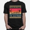 The Evolution Of The Electrician T-Shirt