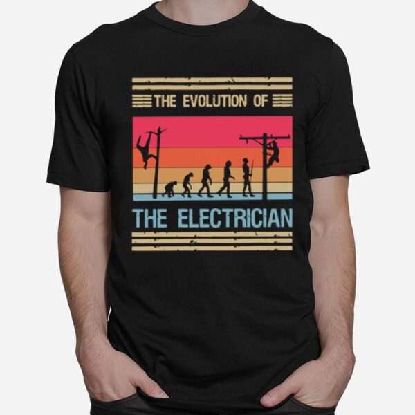 The Evolution Of The Electrician T-Shirt