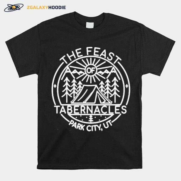 The Feast Of Tabernacles Park City Ut T-Shirt