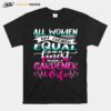 The Finest Becomes A Gardener Wife T-Shirt