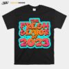 The Fresh Senior Of 2023 Graduation T-Shirt