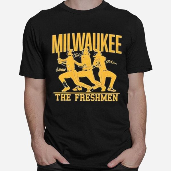 The Freshmen Milwaukee Brewers Brice Turang Joey Wiemer Garrett Mitchell T-Shirt