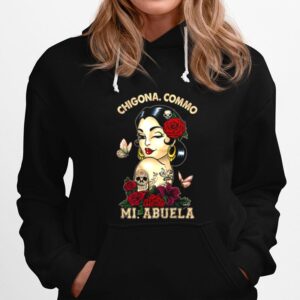 The Girl Tattoo Roses Chingona Como Mi Abuela Hoodie