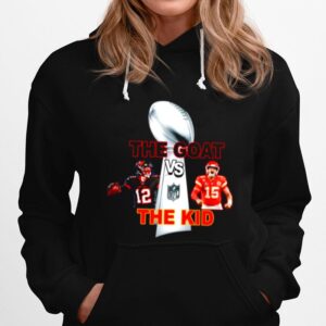 The Goat The Kid Brady Vs Mahomes With Nfl Champions Hoodie