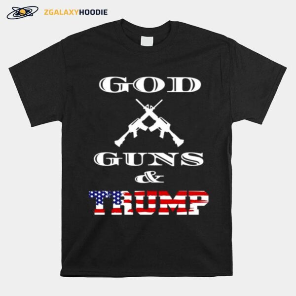 The God Guns And Trump American Flag T-Shirt