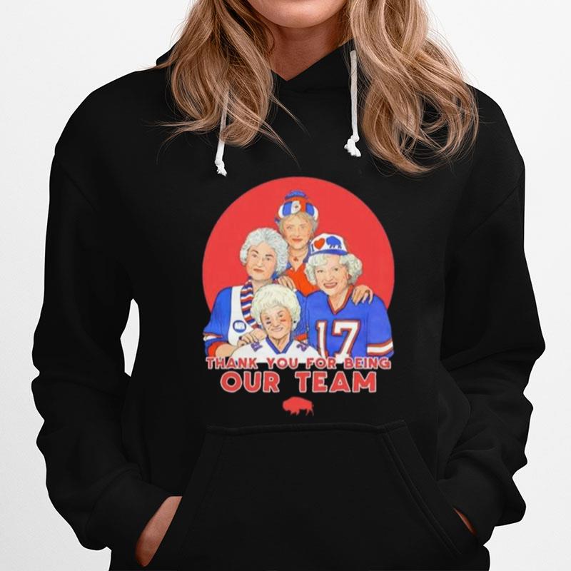 The Golden Girls Bills Thank You For Being Our Team Hoodie
