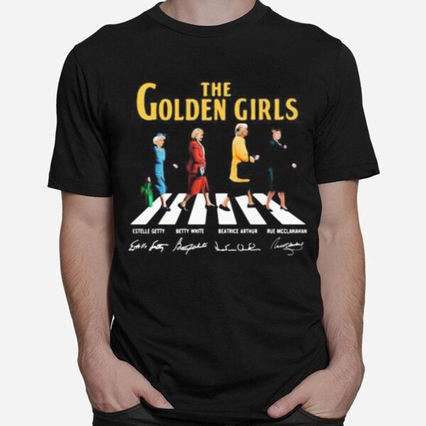 The Golden Girls Crossing The Line Signatures T-Shirt