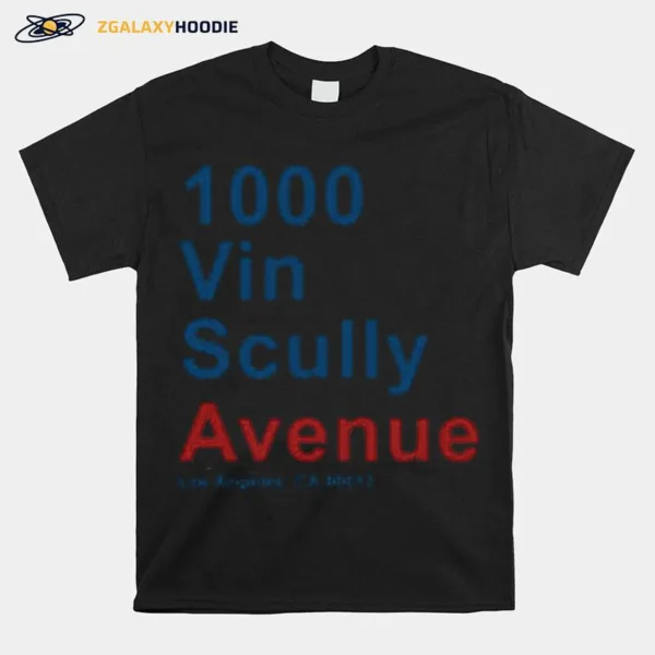 1000 Vin Scully Avenue Los Angeles Ca 90012 Unisex T-Shirt