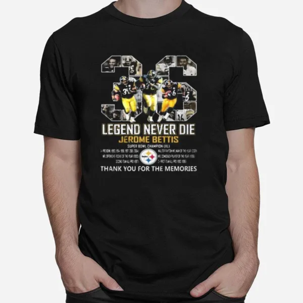 36 Legends Never Die Jerome Bettis Pittsburgh Steelers Thank You For The Memories Signatures Unisex T-Shirt