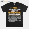 5 Things You Shoud Know About My Freakin Awesome Daughter In Law Unisex T-Shirt