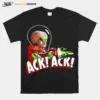 Ack Ack Mars Attacks Funny Unisex T-Shirt