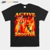 Active Shooter Basketball Meme Unisex T-Shirt