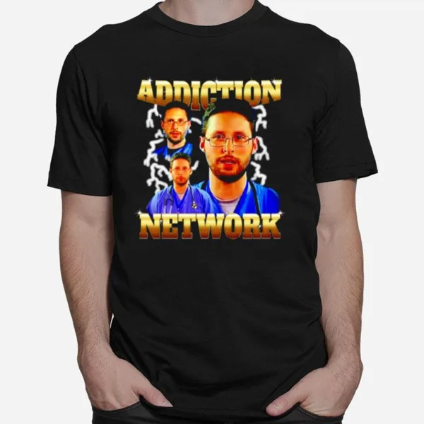 Addiction Network Unisex T-Shirt