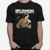 Aesthetic Design Neil Diamond On Stage Unisex T-Shirt