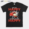 Aint No Happy Like The Last Box Happy Postal Worker Unisex T-Shirt