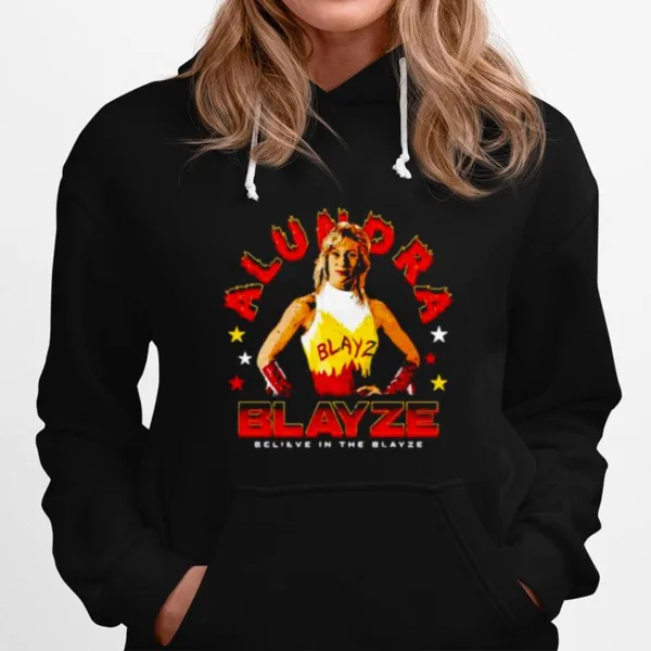 Alundra Blayze Believe In The Blayze Unisex T-Shirt