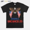 America Uncanceled Eagle Unisex T-Shirt