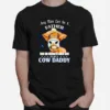 Any Man Can Be A Father But It Takes A Real Man To Be A Cow Daddy Unisex T-Shirt
