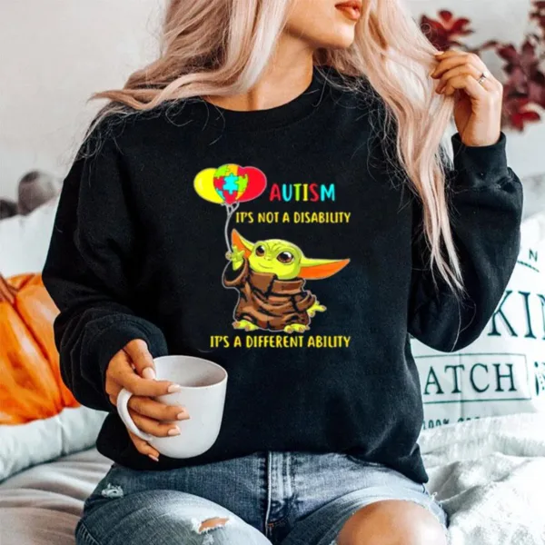 Autism Its Not A Disability Its A Different Ability Baby Yoda Unisex T-Shirt