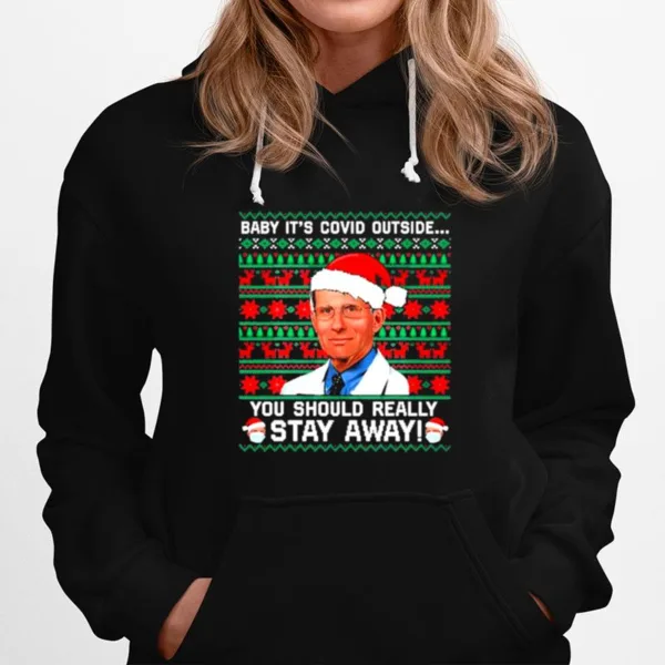 Baby Its Covid Outside You Should Really Stay Away Ugly Christmas Unisex T-Shirt