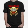 Baby Yoda Face Mask Hug Exxon Mobil I Cant Stay At Home Unisex T-Shirt