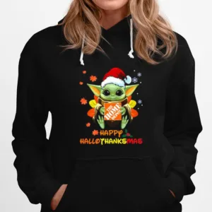 Baby Yoda Hug The Home Depot Happy Hallothanksmas Unisex T-Shirt