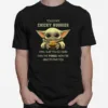 Baby Yoda Touch My Chicky Nuggies I Will Slap You So Hard Even Google Wont Be Able To Find You Unisex T-Shirt